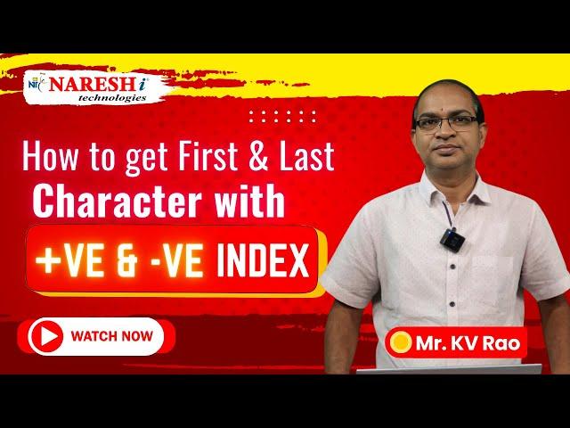 How to Access Character in Python with +ve & -ve Index | NareshIT#pythontutorial