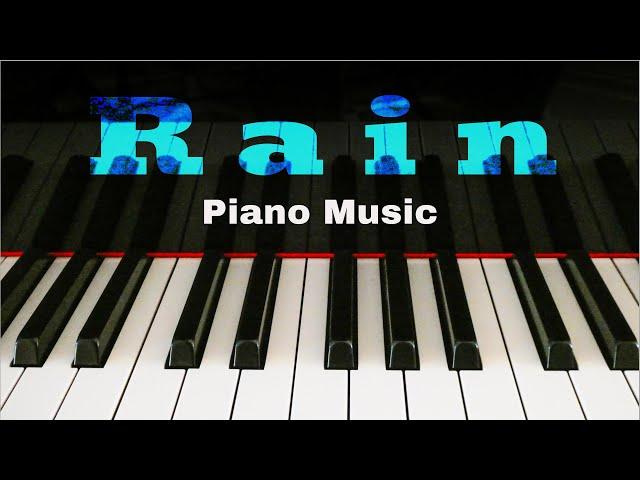 Relaxing Piano Sounds- Rain