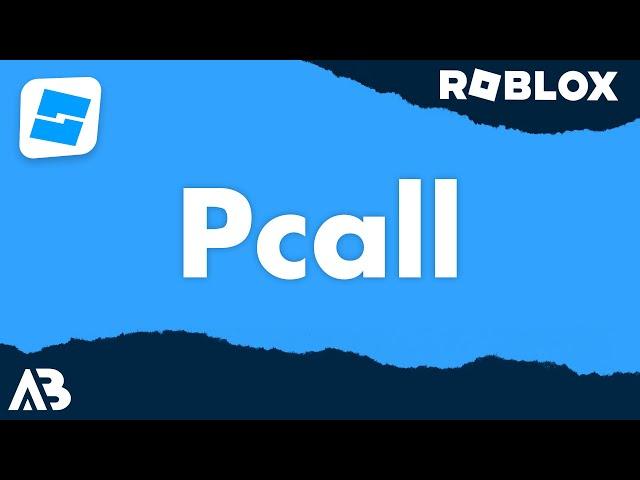 Pcall - Roblox Scripting Tutorial