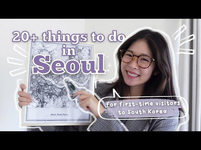 what to do in seoul, south korea  for FIRST-TIME visitors