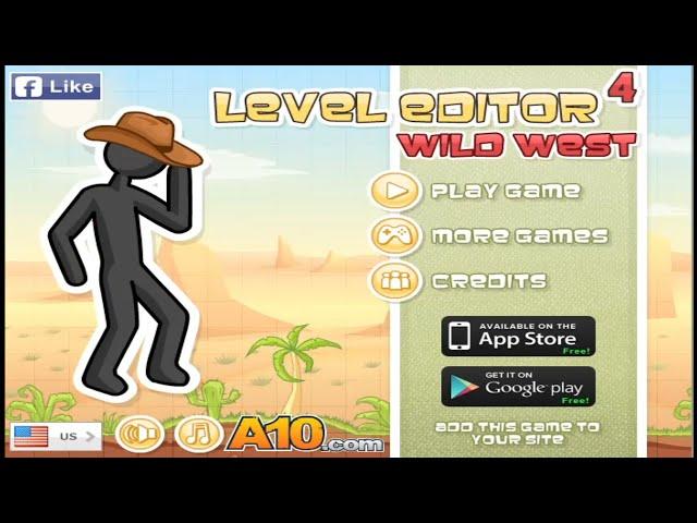 Level Editor 4: Wild West Full Walkthrough