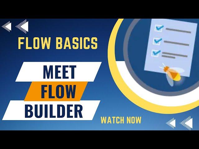 Salesforce Trailhead - Meet Flow Builder