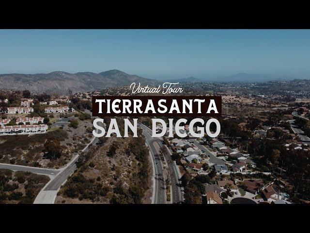 San Diego Neighborhoods - Virtual Tour of TIERRASANTA