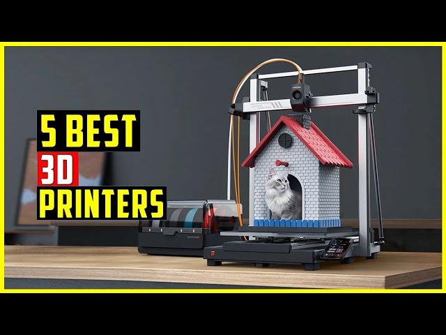 Top 5 Best 3D Printers in 2025 | Best 3D Printers