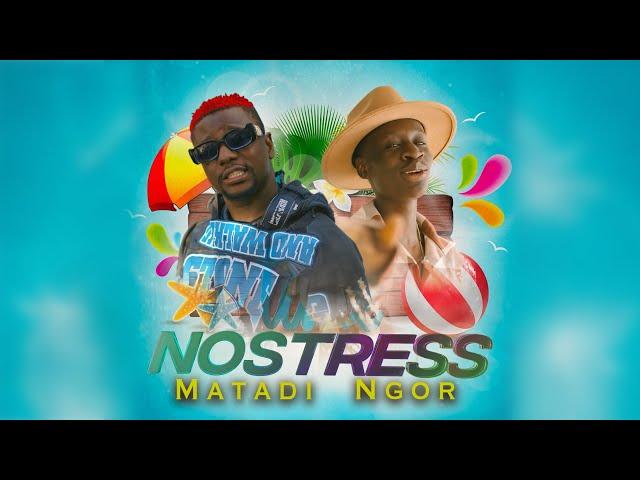 Ngor X Matadi - No Stress (Clip Officiel)