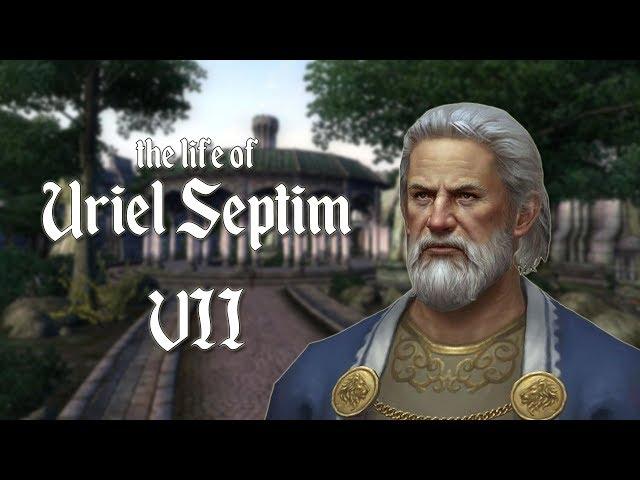 The Life of Uriel Septim VII - Elder Scrolls Lore