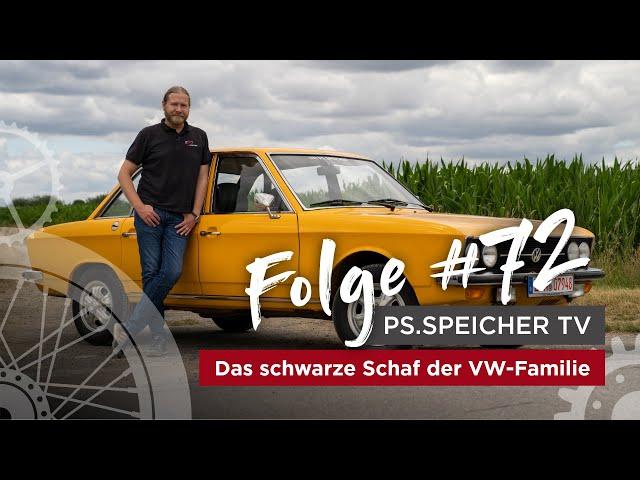 PS.SPEICHER TV #72: Das schwarze Schaf der VW-Familie/ VW K 70 LS