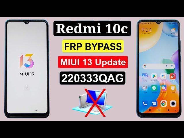 Redmi 10c Frp Bypass | Redmi 10c Google Account Bypass | MIUI 13 Frp Bypass | 220333QAG Frp Bypass |