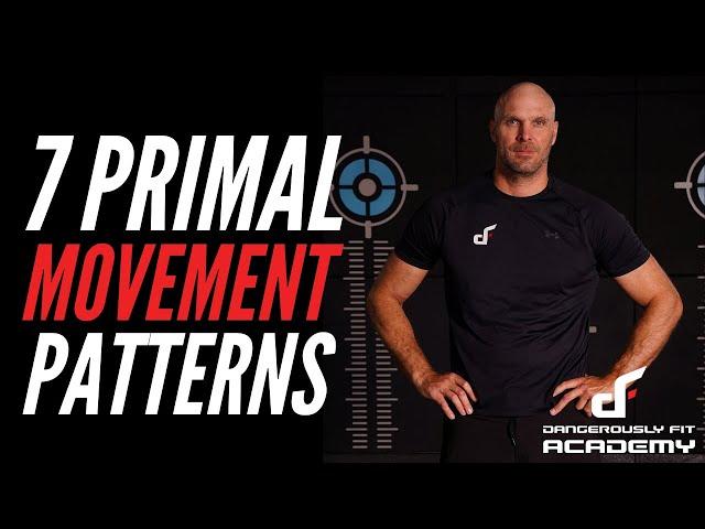 7 Primal Movement Patterns