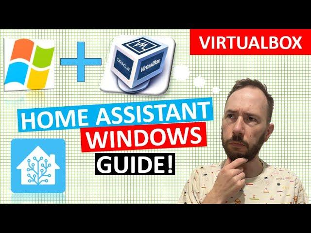 Installing Home Assistant on Windows using VirtualBox