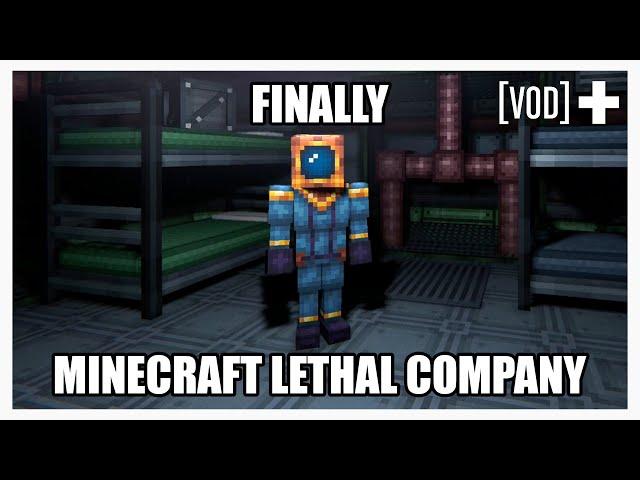 Finally... Minecraft Lethal Company [SMii7Y VOD]