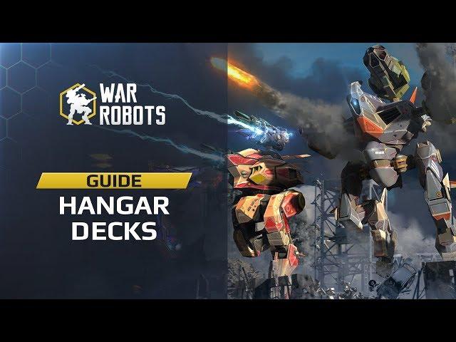 Hangar Decks: War Robots Guide