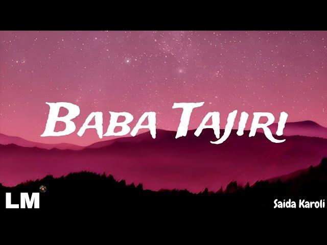 Saida Karoli - Baba Tajiri (lyric video content)