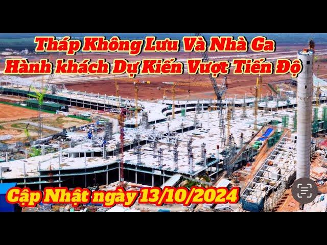 NHÀ GA HÀNH KHÁCH, THÁP KHÔNG LƯU DỰ KIẾN VƯỢT TIẾN ĐỘ.