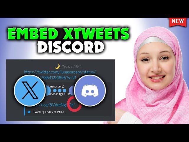 How to embed x tweets discord | Full Guide