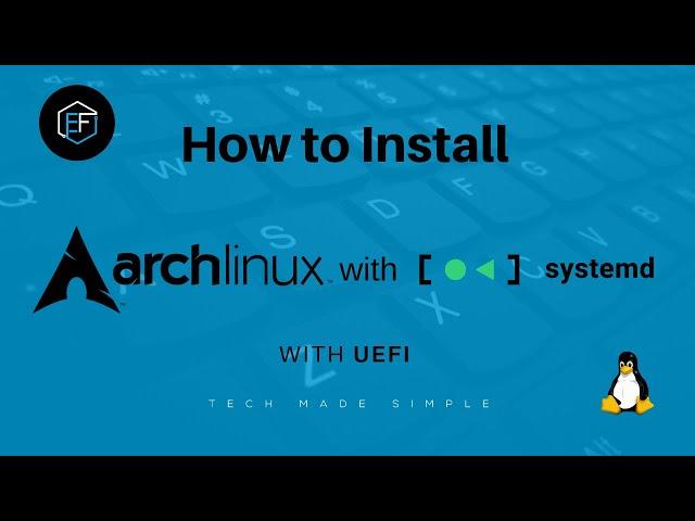 How to install Arch Linux with the systemd-boot bootloader