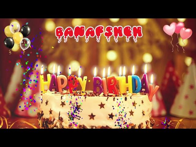 BANAFSHEH Birthday Song – Happy Birthday to You