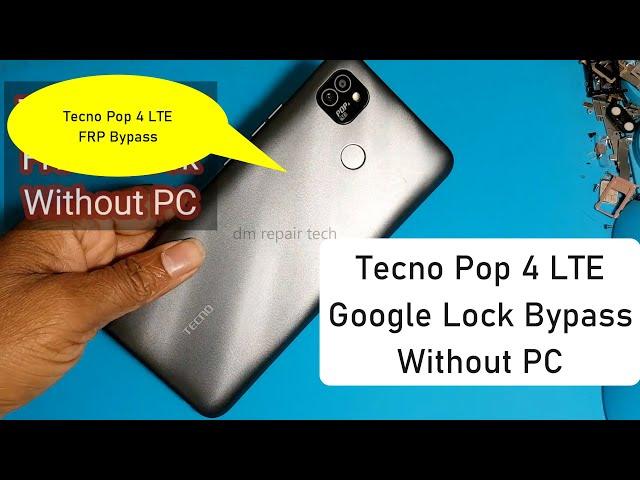 Tecno Pop 4 LTE FRP Bypass Without Computer | Tecno BC2c/BC1s FRP Google account Remove Without PC