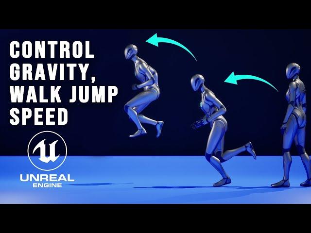 How to Change Walk speed, Jump speed and Gravity In Unreal Engine 5   Beginner Tutorial