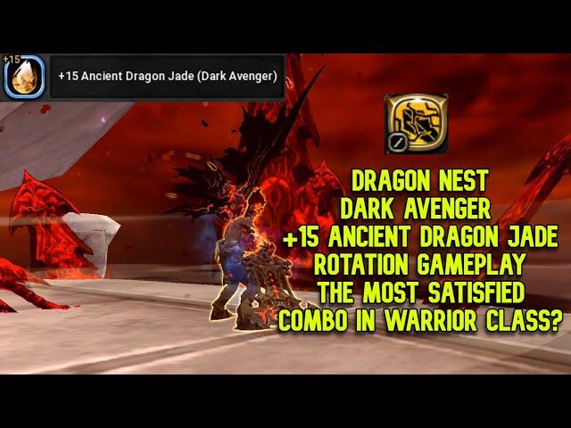 Dark Avenger +15 ADJ Rotation Gameplay STG F28 : The Most Satisfied Combo in Warrior Class ?