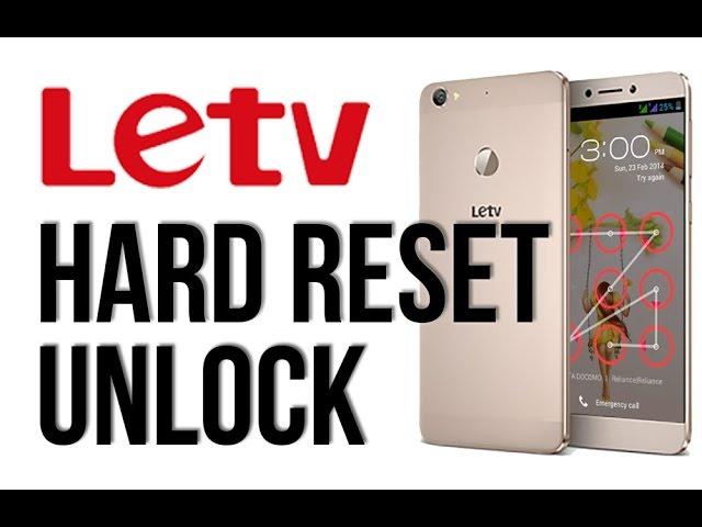 How To Letv 1S X507 Eazy Hard Reset And Pattern Reset LeTV Le 1s  Letv 2S