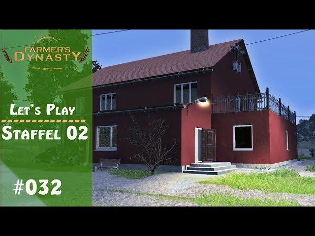 FARMERS DYNASTY [#32] Haus im Neuen Gewand