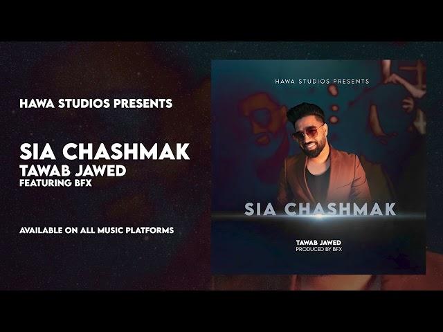 Tawab Jawed ft. BFX - Sia Chashmak