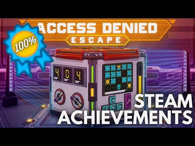 [STEAM] 100% All Achievements Gameplay: Access Denied: Escape