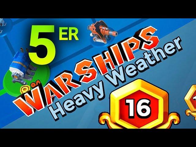 5 ER PUSH! Warships Season 67: Heavy Weather ▶ 4 and 5 ER Game-Play