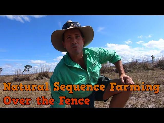 Over the Fence with Stuart Andrews from Forage Farms - Natural Sequence Farming