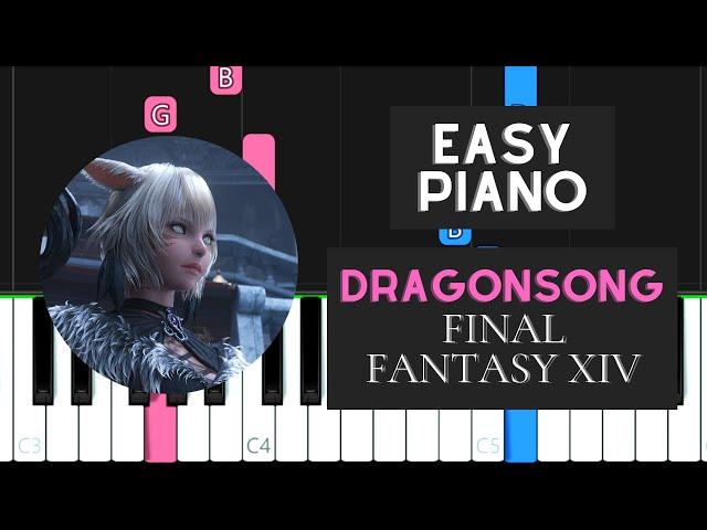 Dragonsong (EASY Piano Tutorial) - Final Fantasy XIV