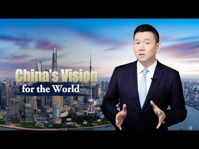 China's Vision for the World