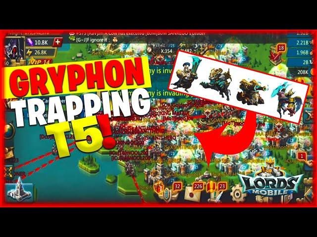 Lords Mobile ChaCha - GRYPHON TRAPPING T5! 