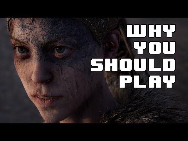 Why You Should Play Hellblade: Senua's Sacrifice