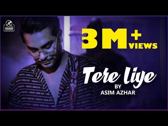 Tere Liye - Asim Azhar (Official Video) | Qasim Azhar | KalaKar Sessions