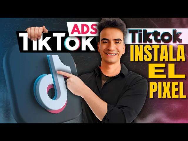  INSTALA y CONFIGURA TU PIXEL DE TIKTOK ADS en tu web ¡Fácil y Rápido!