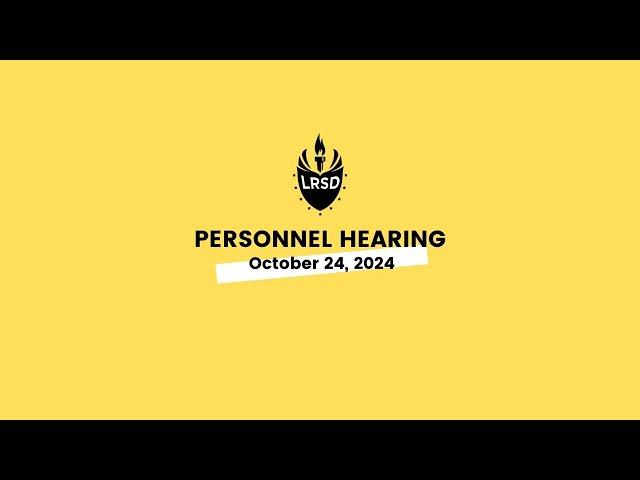 Personnel Hearing - Oct 24 2024