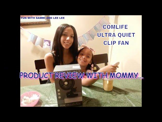 COMLIFE PRODUCT REVIEW: ULTRA QUIET CLIP FAN WITH RECHARGEABLE BATTERY