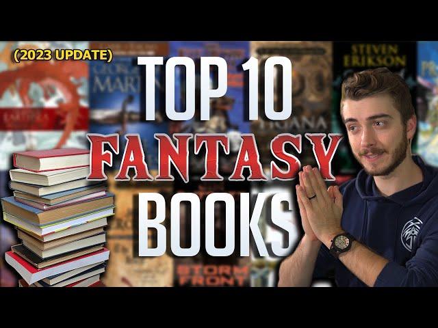 Top 10 Fantasy Books of All Time (2023 update)