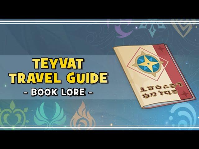 [2] Teyvat Travel Guide - GENSHIN BOOK LORE