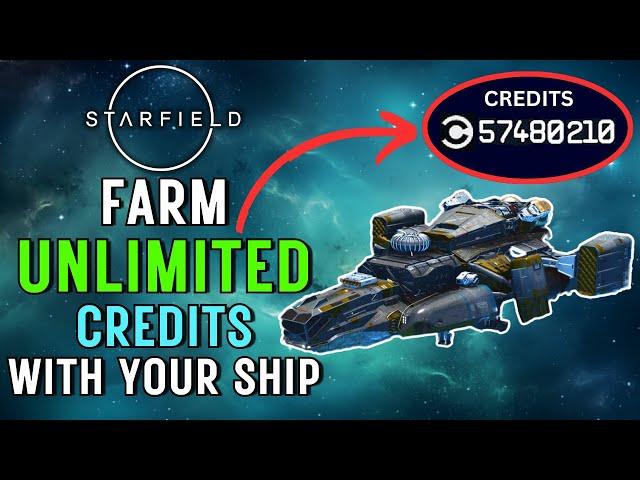 Starfield FARM UNLIMITED CREDITS With Your Ship Xbox & PC (No Resting on Venus or Vendors Required)