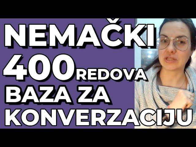 NEMAČKI A1 - 400 POUČNIH REDOVA SA REČIMA I REČENICAMA ZA KONVERZACIJU - BAZA ZA KONVERZACIJU