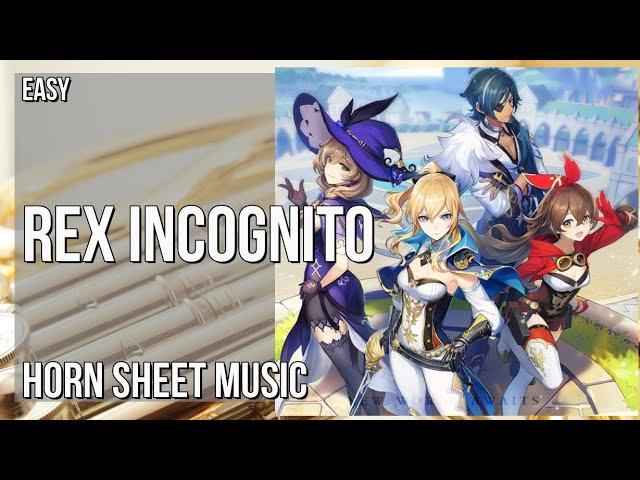 Horn Sheet Music: How to play Rex Incognito (Genshin Impact) by Yu Peng Cheng