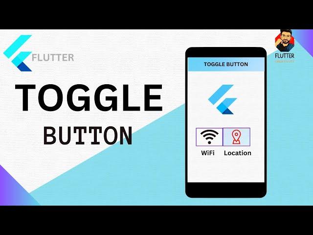 Toggle Button | Flutter Toggle Button