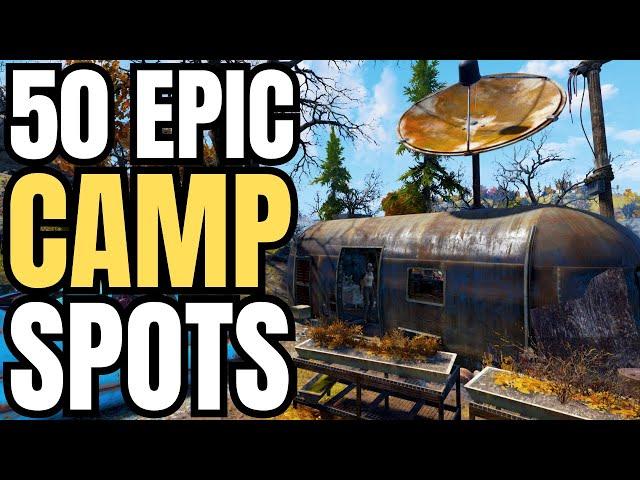 50 EPIC Camp Spots! | Fallout 76 Best Camp Locations 2023