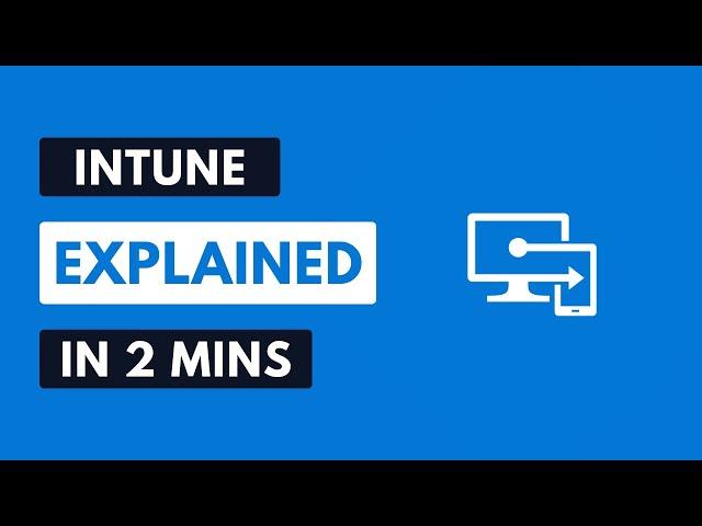 What is Microsoft Intune?