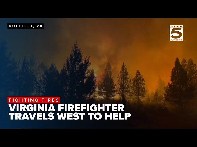 Virginia firefighters return from helping with wildfires out west