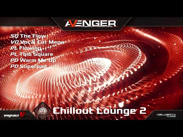 Vengeance Producer Suite - Avenger Expansion Demo: Chillout Lounge 2