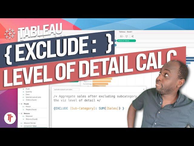 Exclude Level of Detail Calculation: Tableau Functions