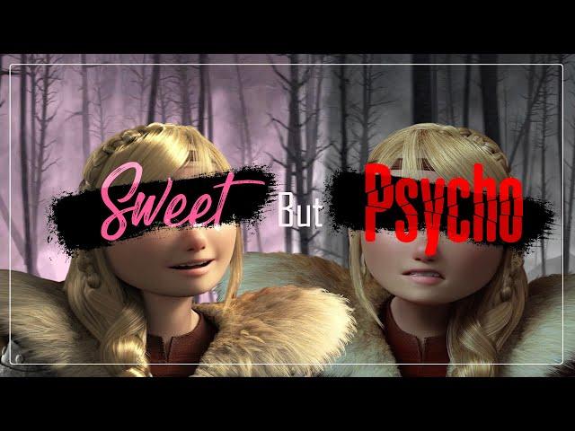 Astrid | Hiccstrid | Sweet But Psycho